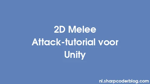 2D Melee Attack-tutorial voor Unity - Thumbnail