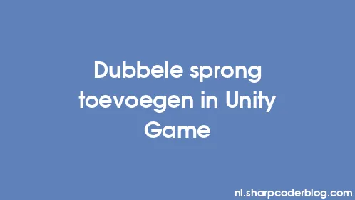 Dubbele sprong toevoegen in Unity Game - Thumbnail