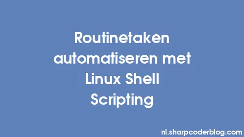 Routinetaken automatiseren met Linux Shell Scripting - Thumbnail