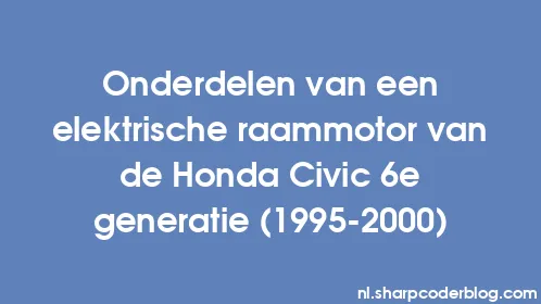 Onderdelen van een elektrische raammotor van de Honda Civic 6e generatie (1995-2000) - Thumbnail