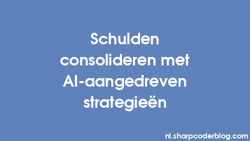 Schulden consolideren met AI-aangedreven strategieën - Thumbnail