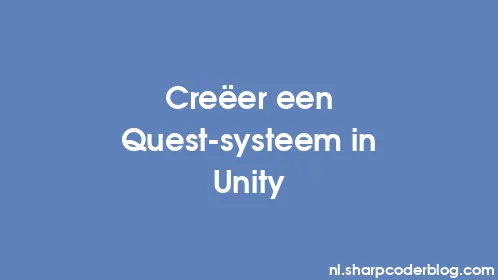 Creëer een Quest-systeem in Unity - Thumbnail