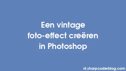 Een vintage foto-effect creëren in Photoshop - Thumbnail