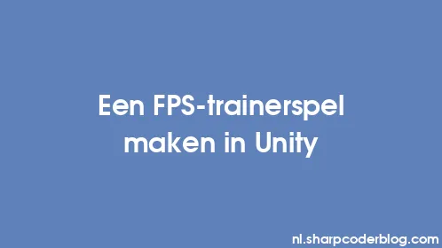Een FPS-trainerspel maken in Unity - Thumbnail