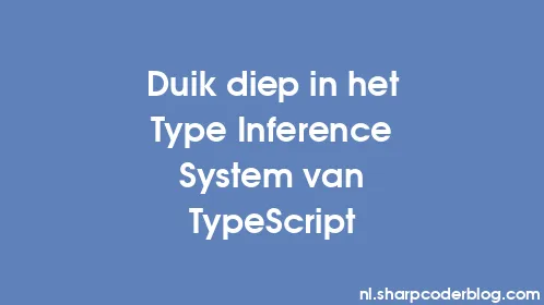 Duik diep in het Type Inference System van TypeScript - Thumbnail