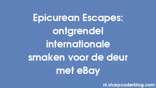 Epicurean Escapes: ontgrendel internationale smaken voor de deur met eBay - Thumbnail