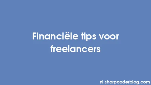 Financiële tips voor freelancers - Thumbnail