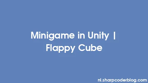 Minigame in Unity | Flappy Cube - Thumbnail