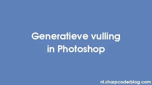 Generatieve vulling in Photoshop - Thumbnail