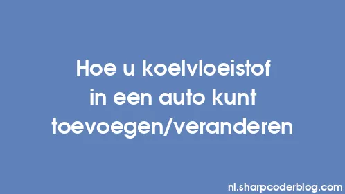 Hoe u koelvloeistof in een auto kunt toevoegen/veranderen - Thumbnail