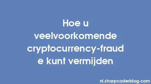Hoe u veelvoorkomende cryptocurrency-fraude kunt vermijden - Thumbnail