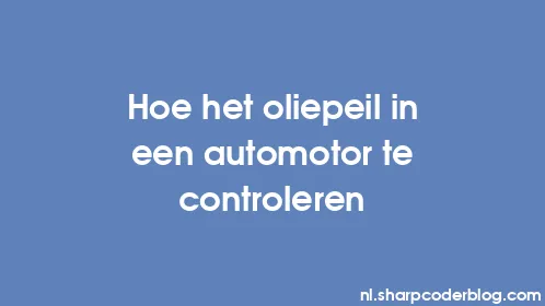 Hoe het oliepeil in een automotor te controleren - Thumbnail