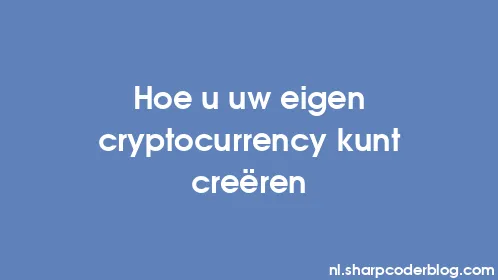 Hoe u uw eigen cryptocurrency kunt creëren - Thumbnail