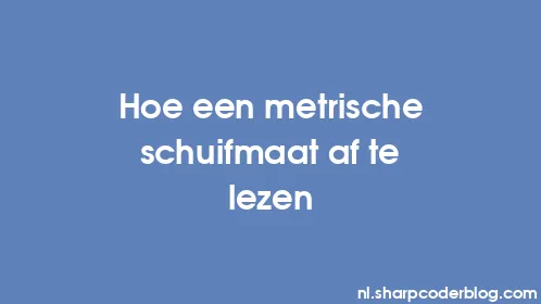 Hoe een metrische schuifmaat af te lezen - Thumbnail