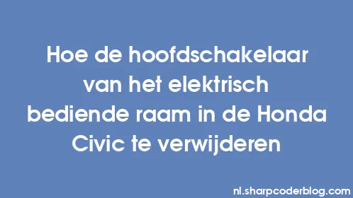 Hoe de hoofdschakelaar van het elektrisch bediende raam in de Honda Civic te verwijderen - Thumbnail