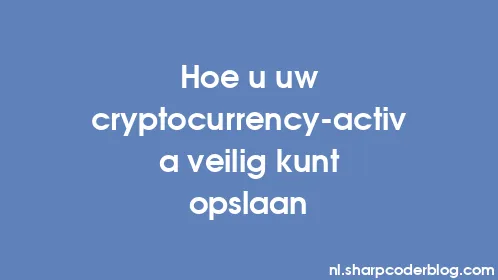Hoe u uw cryptocurrency-activa veilig kunt opslaan - Thumbnail