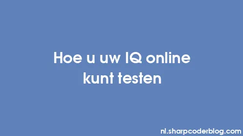 Hoe u uw IQ online kunt testen - Thumbnail