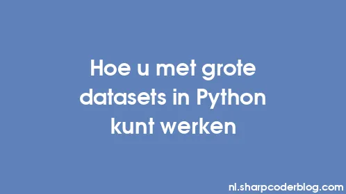Hoe u met grote datasets in Python kunt werken - Thumbnail
