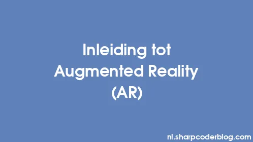 Inleiding tot Augmented Reality (AR) - Thumbnail