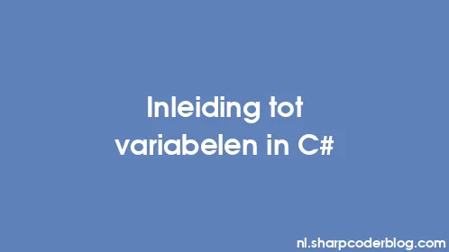 Inleiding tot variabelen in C# - Thumbnail