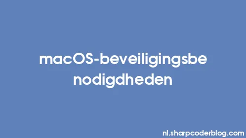 macOS-beveiligingsbenodigdheden - Thumbnail
