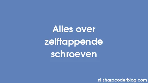 Alles over zelftappende schroeven - Thumbnail