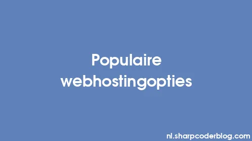 Populaire webhostingopties - Thumbnail