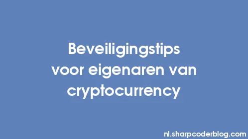Beveiligingstips voor eigenaren van cryptocurrency - Thumbnail