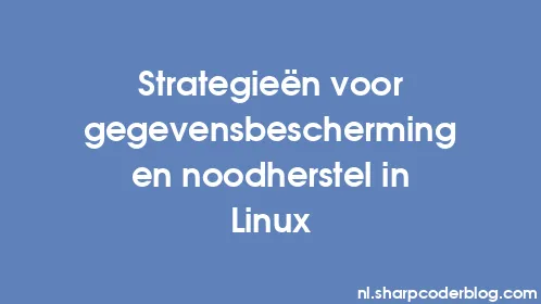 Strategieën voor gegevensbescherming en noodherstel in Linux - Thumbnail
