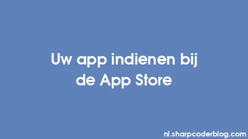 Uw app indienen bij de App Store - Thumbnail