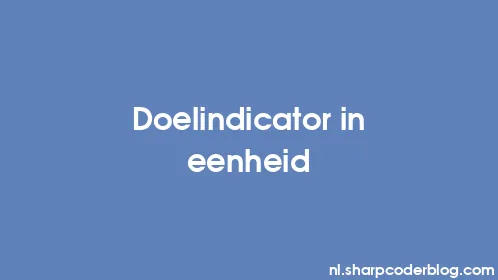 Doelindicator in eenheid - Thumbnail