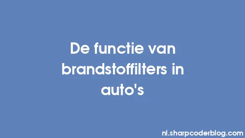 De functie van brandstoffilters in auto's - Thumbnail