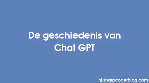 De geschiedenis van Chat GPT - Thumbnail