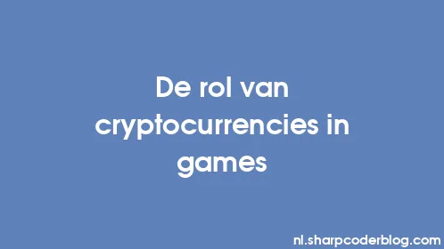 De rol van cryptocurrencies in games - Thumbnail