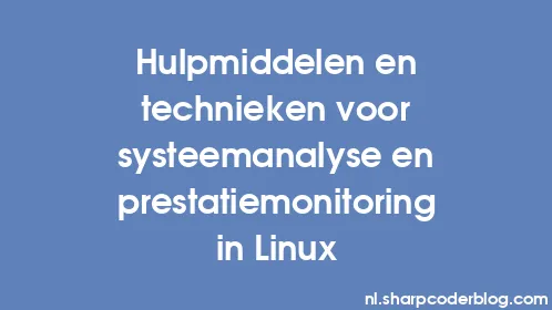 Hulpmiddelen en technieken voor systeemanalyse en prestatiemonitoring in Linux - Thumbnail