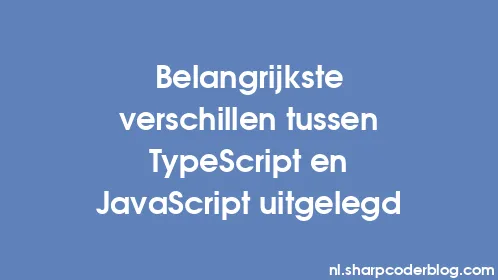 Belangrijkste verschillen tussen TypeScript en JavaScript uitgelegd - Thumbnail