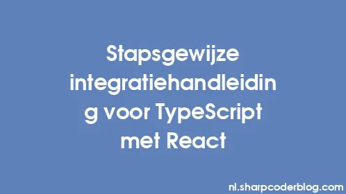 Stapsgewijze integratiehandleiding voor TypeScript met React - Thumbnail