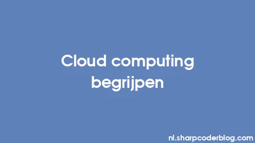 Cloud computing begrijpen - Thumbnail