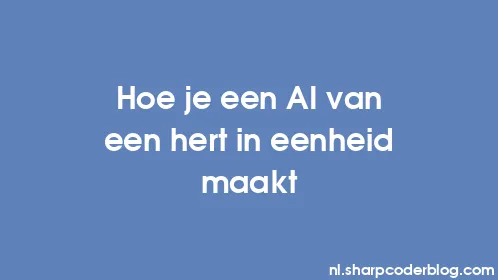 Hoe je een AI van een hert in eenheid maakt - Thumbnail