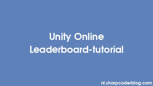 Unity Online Leaderboard-tutorial - Thumbnail