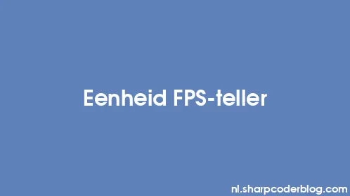 Eenheid FPS-teller - Thumbnail
