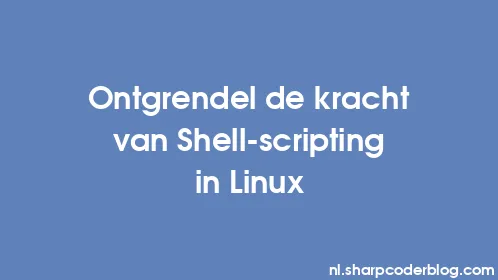 Ontgrendel de kracht van Shell-scripting in Linux - Thumbnail