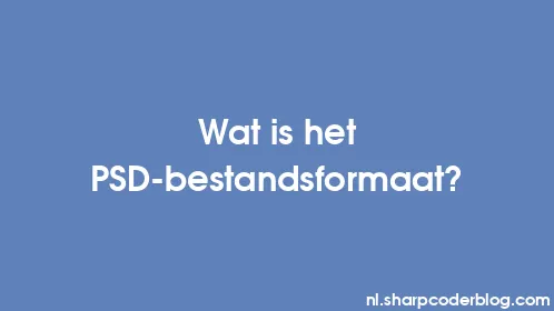 Wat is het PSD-bestandsformaat? - Thumbnail