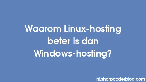 Waarom Linux-hosting beter is dan Windows-hosting? - Thumbnail