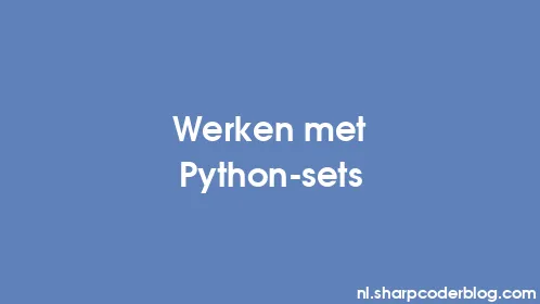 Werken met Python-sets - Thumbnail