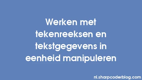 Werken met tekenreeksen en tekstgegevens in eenheid manipuleren - Thumbnail