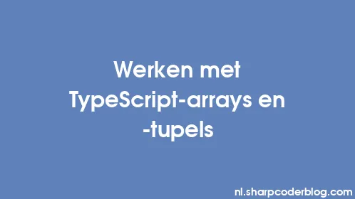 Werken met TypeScript-arrays en -tupels - Thumbnail